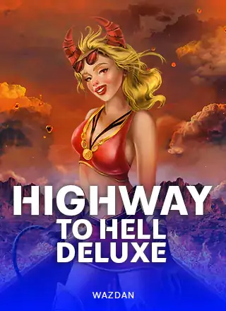 ปกสล็อต Highway to Hell Deluxe โดย Wazdan